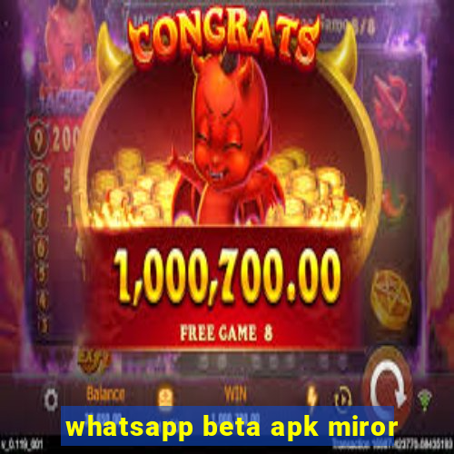 whatsapp beta apk miror
