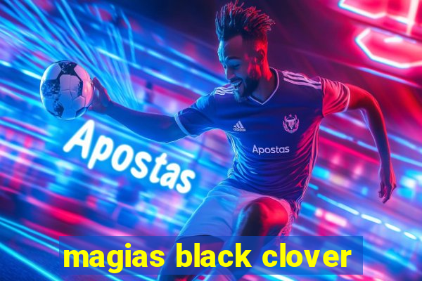 magias black clover