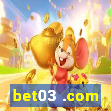 bet03 .com