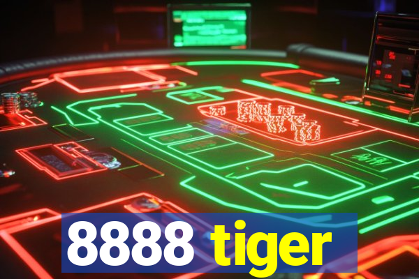 8888 tiger