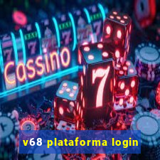 v68 plataforma login