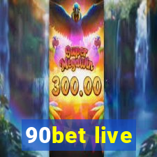 90bet live