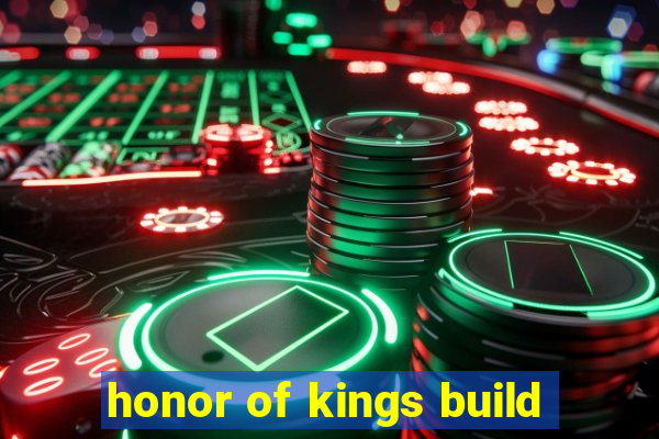 honor of kings build