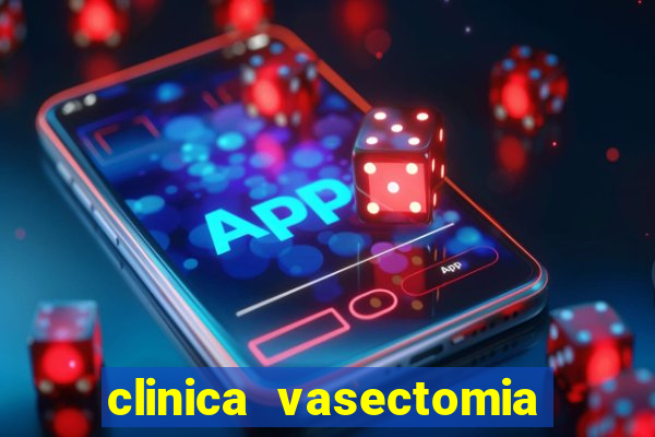 clinica vasectomia porto alegre