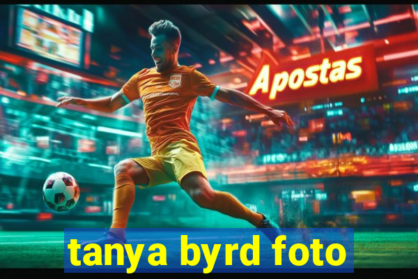 tanya byrd foto