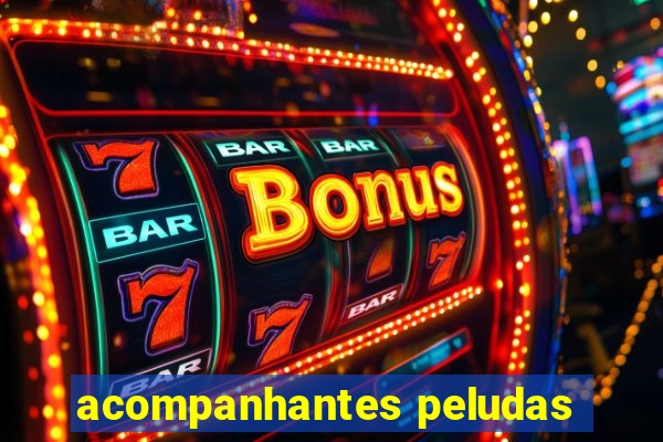 acompanhantes peludas