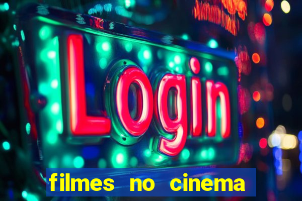 filmes no cinema conquista sul