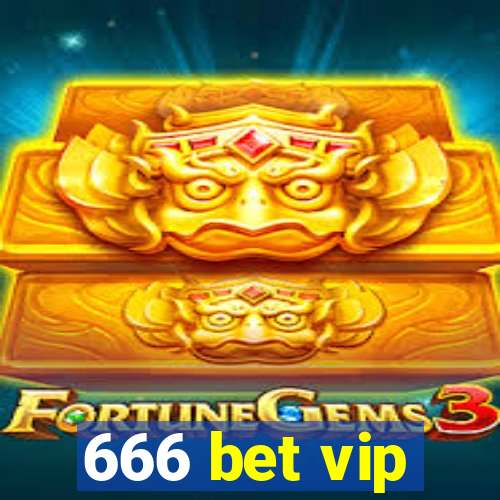 666 bet vip