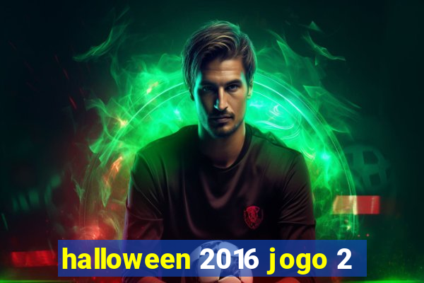 halloween 2016 jogo 2
