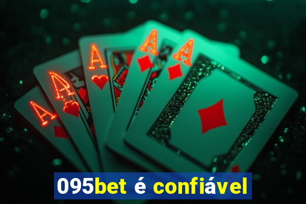 095bet é confiável