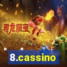 8.cassino