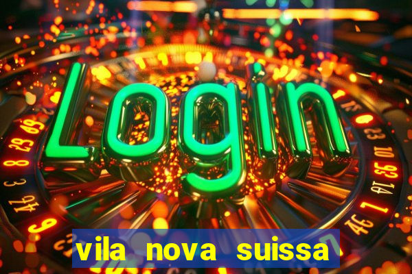 vila nova suissa mogi das cruzes