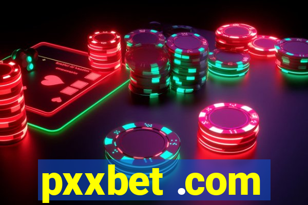 pxxbet .com