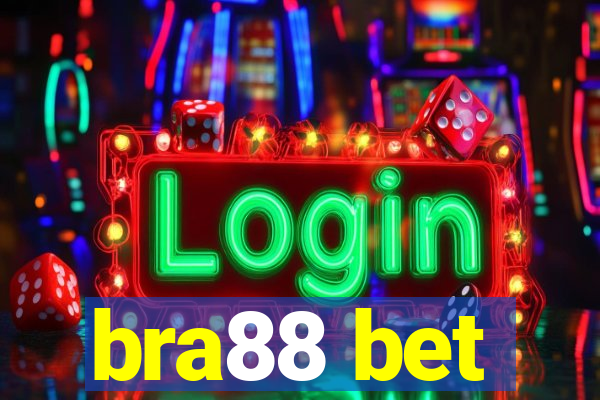 bra88 bet