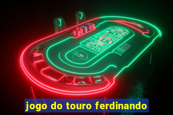 jogo do touro ferdinando