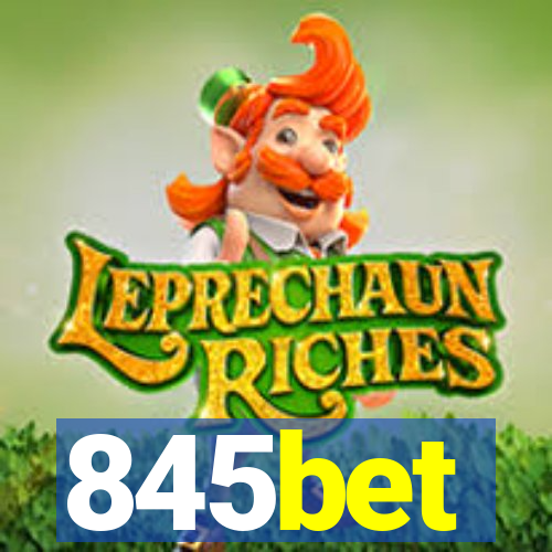 845bet