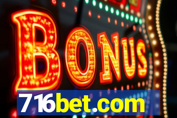716bet.com