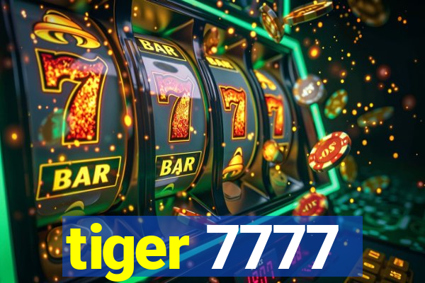 tiger 7777