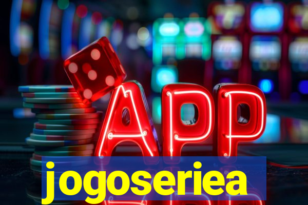 jogoseriea