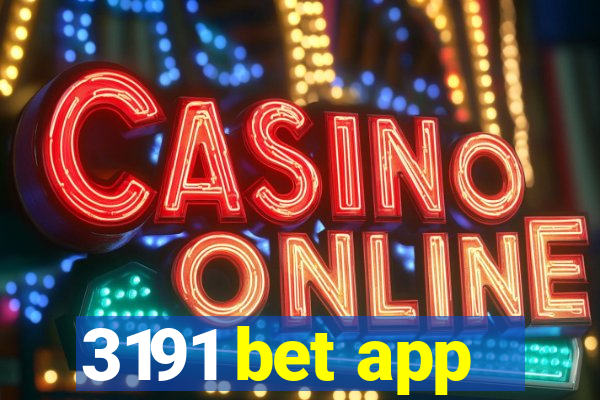3191 bet app