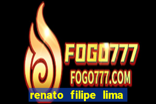 renato filipe lima dos santos