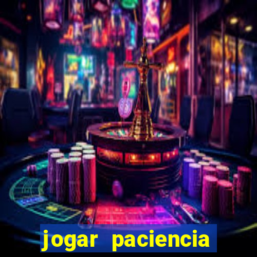 jogar paciencia haja paciencia