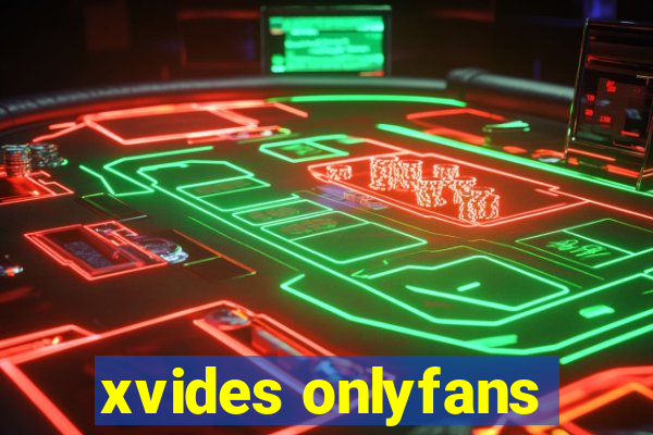 xvides onlyfans