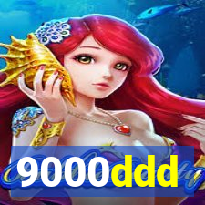 9000ddd