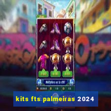 kits fts palmeiras 2024