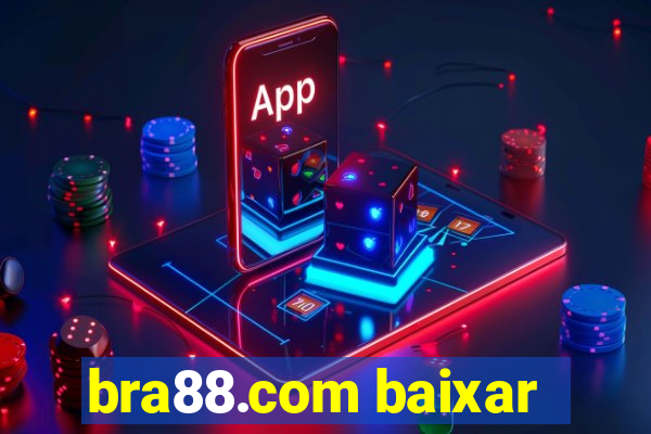 bra88.com baixar