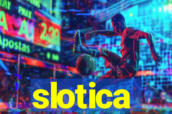 slotica
