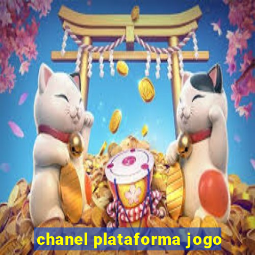 chanel plataforma jogo