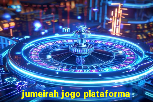 jumeirah jogo plataforma
