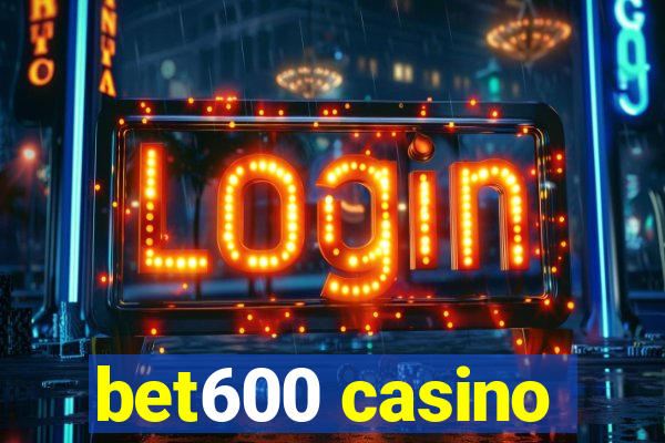 bet600 casino