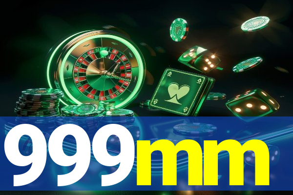 999mm