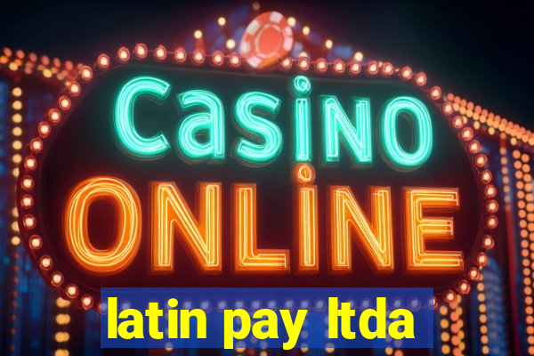 latin pay ltda