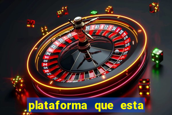 plataforma que esta pagando bem jogo do tigre