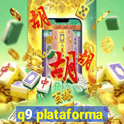 q9 plataforma