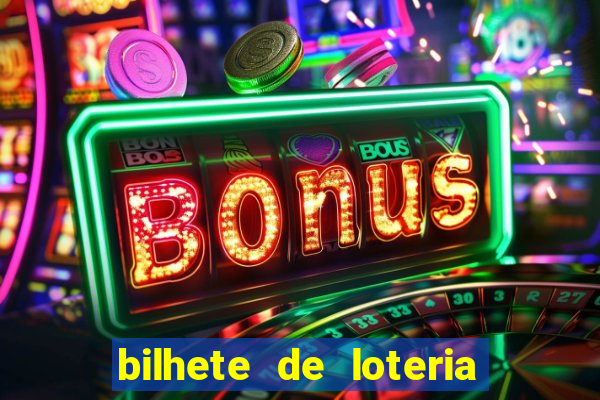 bilhete de loteria onde assistir