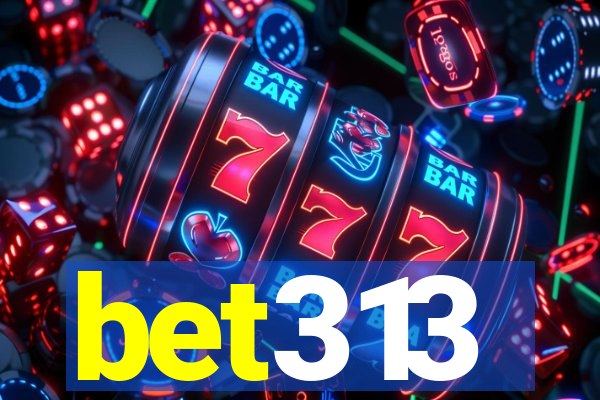 bet313