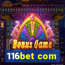 116bet com