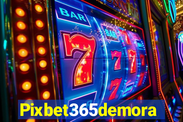 Pixbet365demora