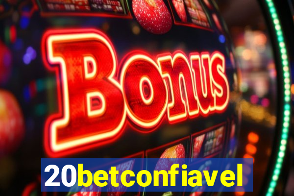 20betconfiavel