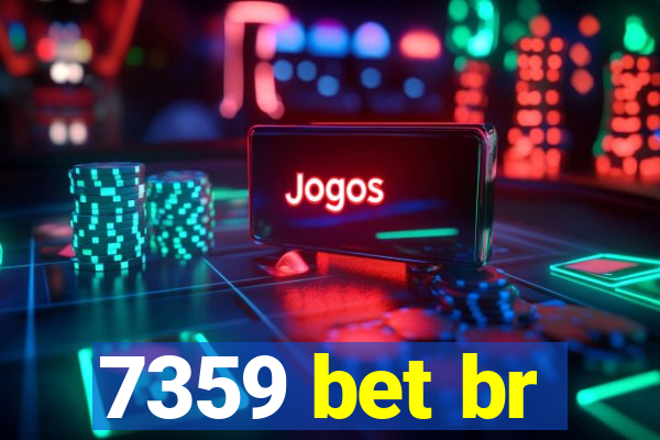 7359 bet br