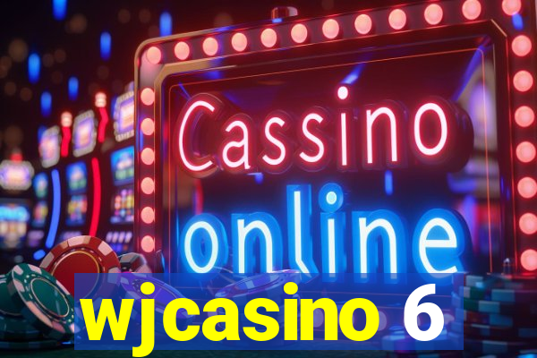 wjcasino 6