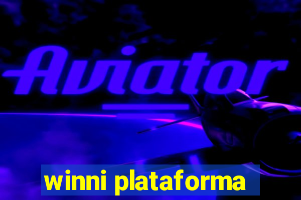 winni plataforma
