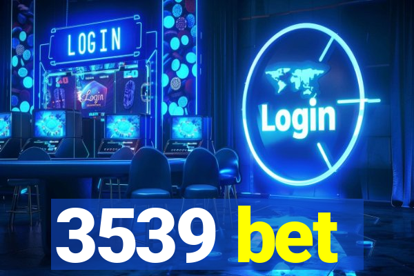 3539 bet