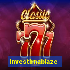investirnablaze