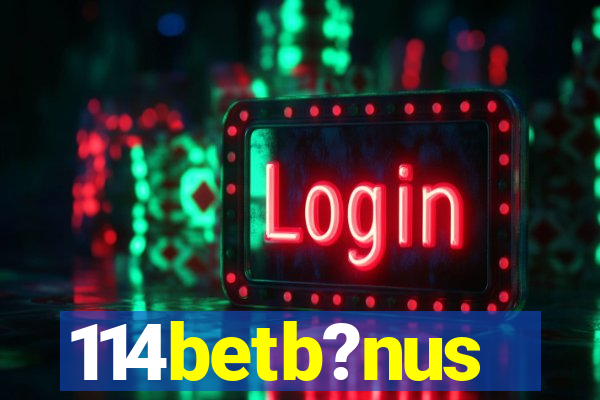 114betb?nus