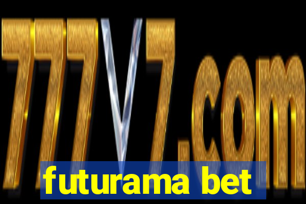 futurama bet